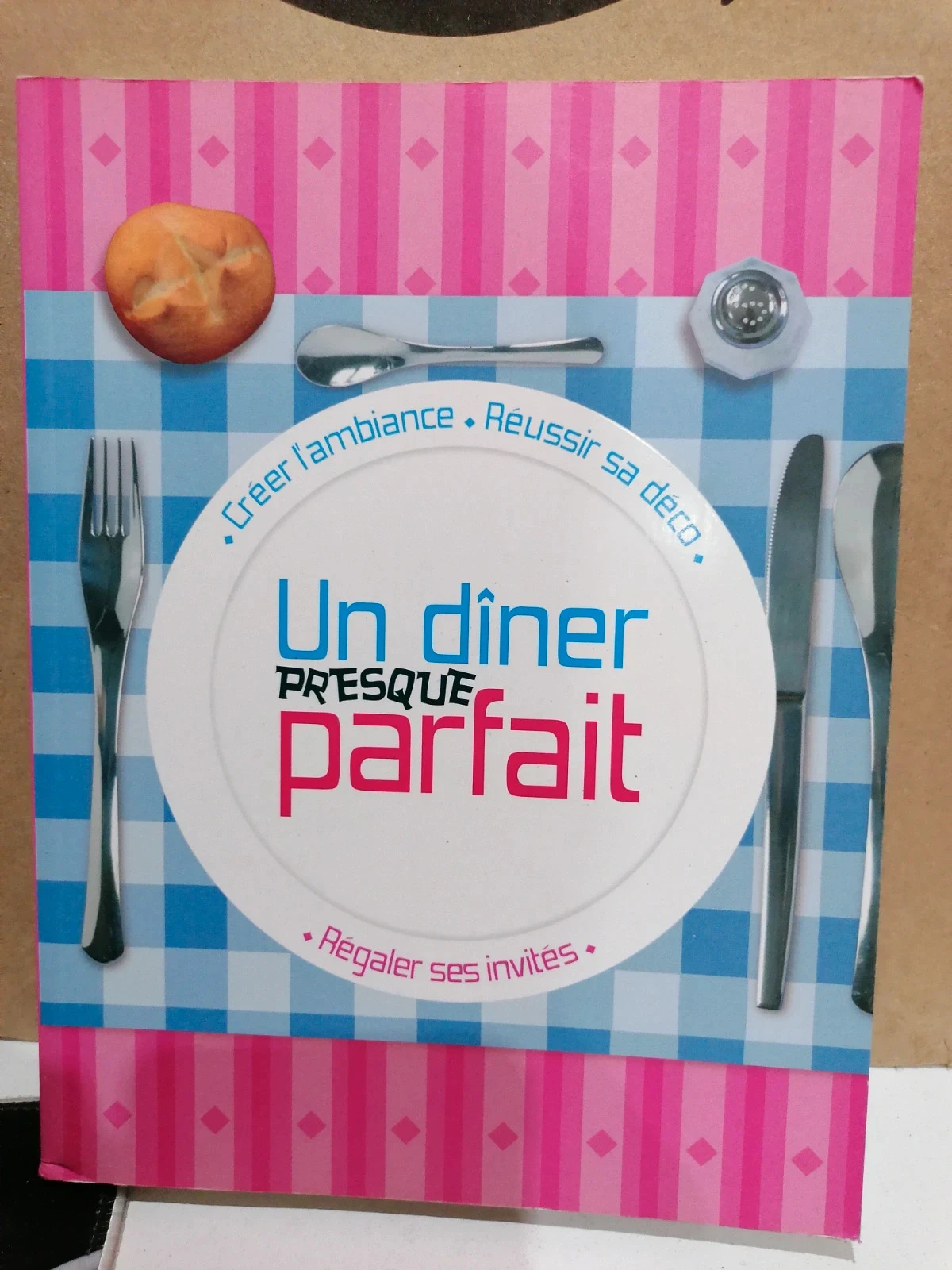 Un dîner presque parfait